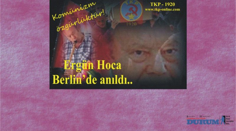 Komünizm özgürlüktür: Ergün Hoca Berlin’de anıldı